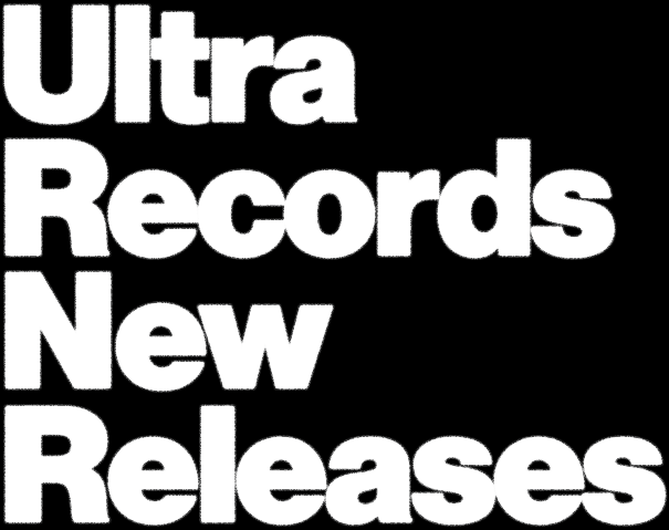 Ultra Records New Releases
